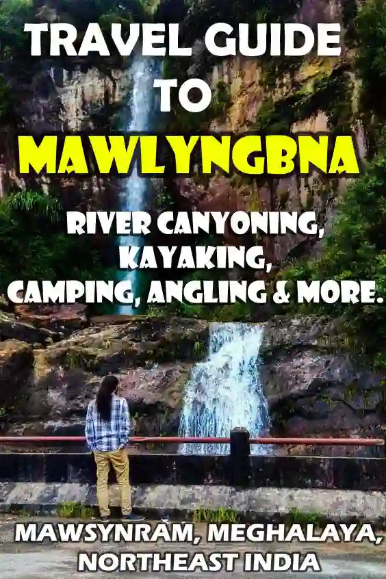 Mawylngbna Tourist Spot , Mawsynram Tourism - The Gypsy Chiring