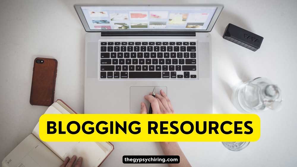 Blogging Resources - The Gypsy Chiring