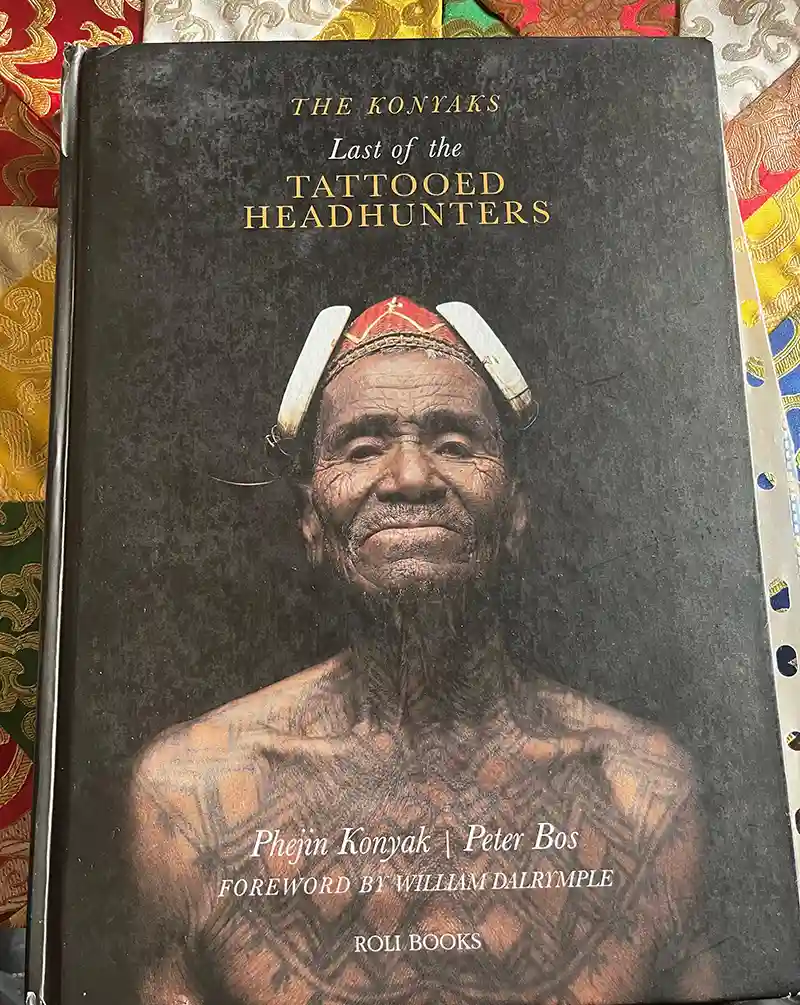 The Konyaks - Last of the Tattooed Headhunters Book on Nagaland