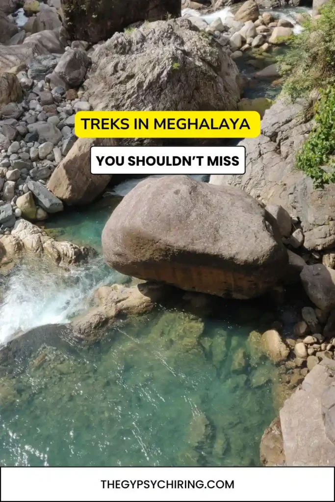 Best Treks in Meghalaya - Trekking in Meghalaya by The Gypsy Chiring