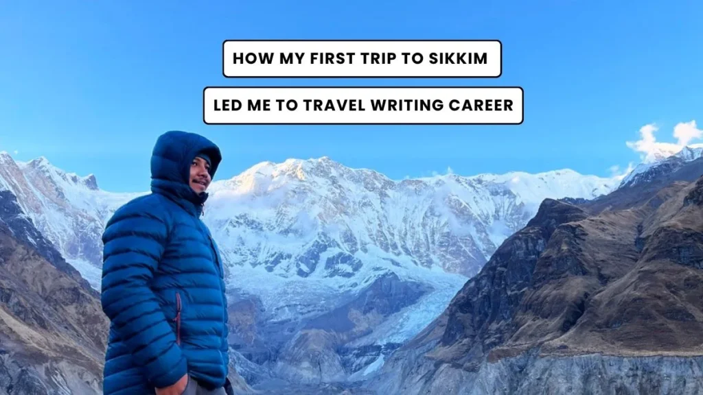 How My First Trip to Sikkim Led Me to Travel Writing - Joydeep The Gypsy Chiring standing in front of Annapurna Peak during ABC trek in Nepal